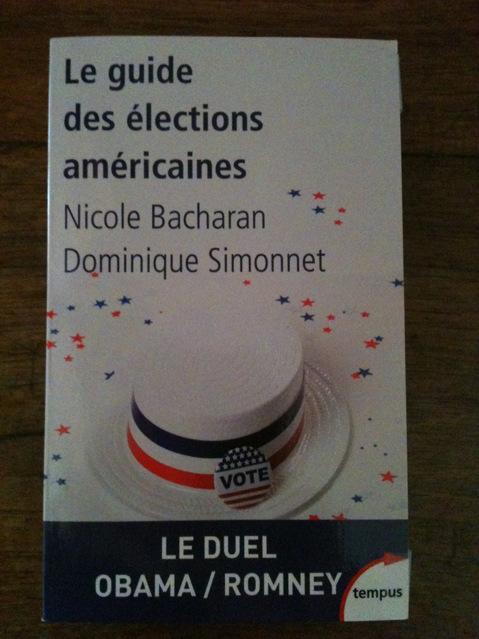 Elections 2012 : Où vont l'Amérique et le monde ?