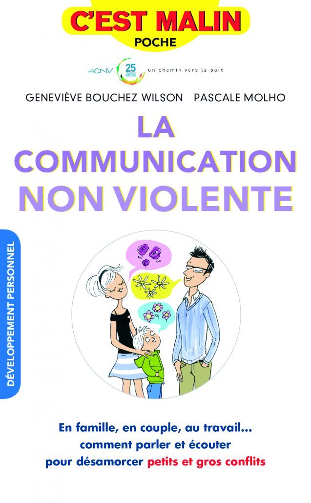 COMMENT PASSER DE LA PEUR DU CONFLIT À LA RICHESSE DU CONFLIT ?